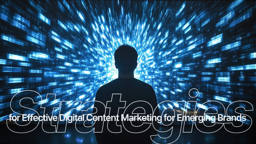 Strategies for Effective Digital Content Marketing