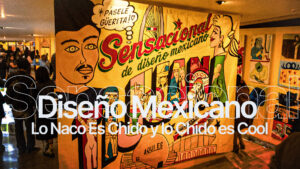Sensacional de Diseño Mexicano